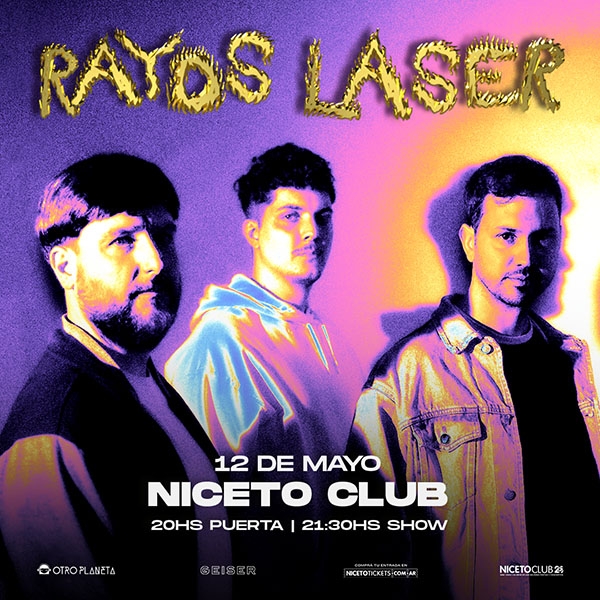 RAYOS LASER despide su aclamado álbum "El Reflejo" en Niceto Club el próximo 12 de Mayo!