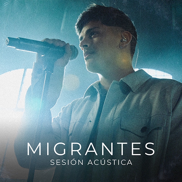 Migrantes presenta su primera Sesión Acústica, con un gran despliegue audiovisual